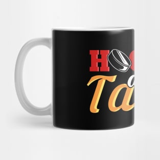 Hockey and tacos Mug